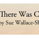 Once There Was Colour- Sue Wallace-Shaddad