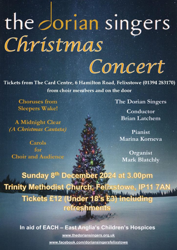 poster for the Dorian singers christmas concert 8th december 2024 at  3pm. Trinity Methodist Church, felixstowe IP11 7AN