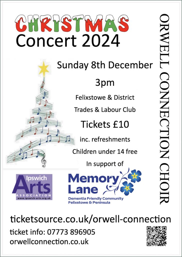 poster for Orwell connection choir concert 8th december 2024 3pm felixstowe Trades and labour club felixstowe