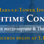 St Mary-le-Tower Church - Lunchtime Concerts - Rebecca German - mezzo-soprano & Thomas Carr - piano