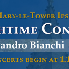 St Mary-le-Tower Church - Lunchtime Concerts - Alessandro Bianchi - Organ